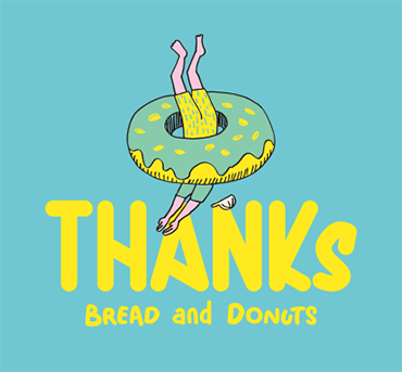 THANKs BREAD and DONUTS